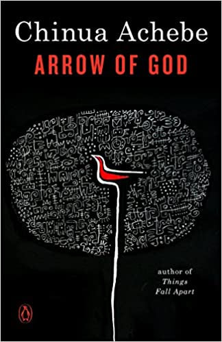 Arrow of God - Chinua Achebe