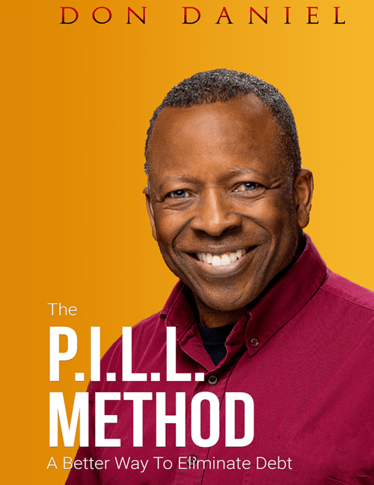 The P.I.L.L. Method: A Better Way To Eliminate Debt