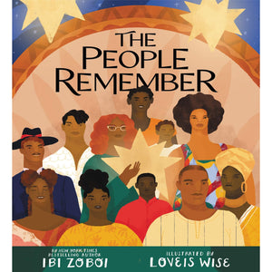 The People Remember - Ibi Zoboi