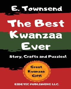 The Best Kwanzaa Ever - Story Crafts and Puzzles