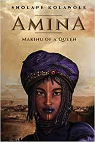 Amina: Making of a Queen