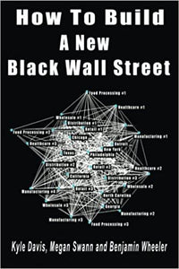 How to Build a New Black Wall Street