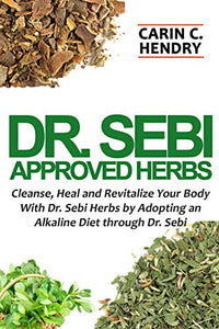 Dr. Sebi - Approved Herbs