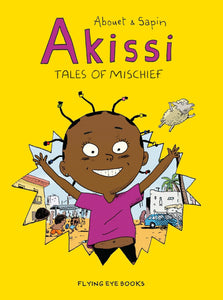Akissi - Tales of Mischief
