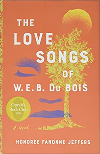 The Love Songs of W.E.B DuBois