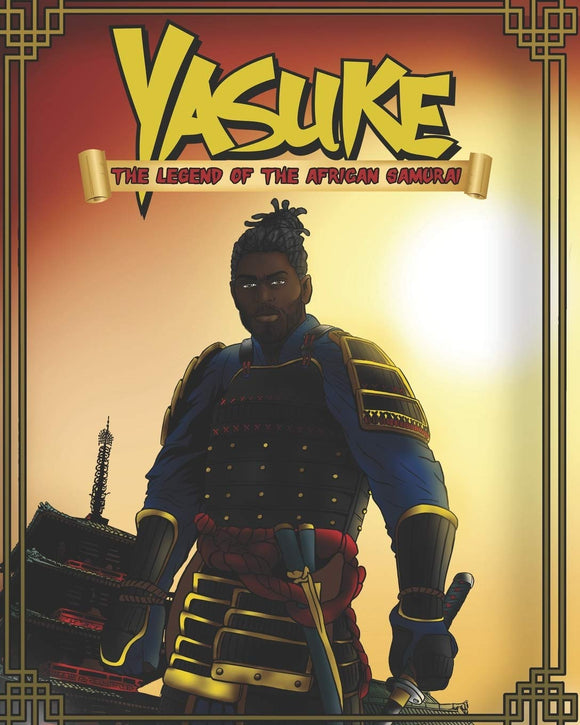 Yasuke - The Legend of the African Samurai