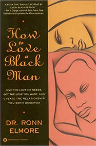 How to Love a Black Man