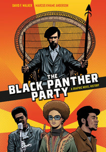 The Black Panther Party - A Graphic Novel History