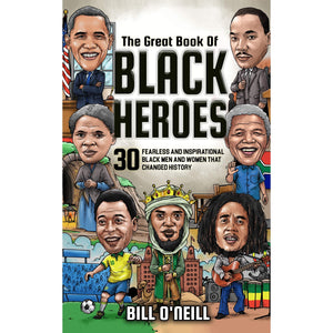 The Great Book of Black Heroes