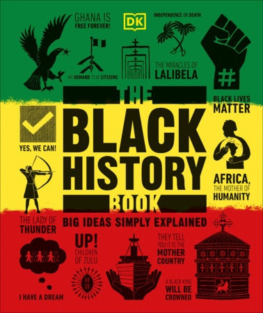The Black History Book - Big Ideas Simply Explained