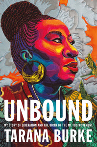 Unbound - Tarana Burke