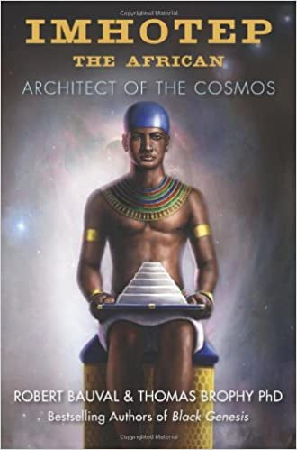 Imhotep the African: Architect of the Cosmos