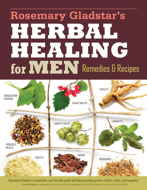 Herbal Healing for Men Remedies and Recipes