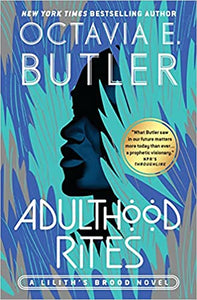 Adulthood Rites - Octavia Butler