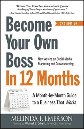 Become Your Own Boss in 12 Months: A Month-By-Month Guide to a Business That Works