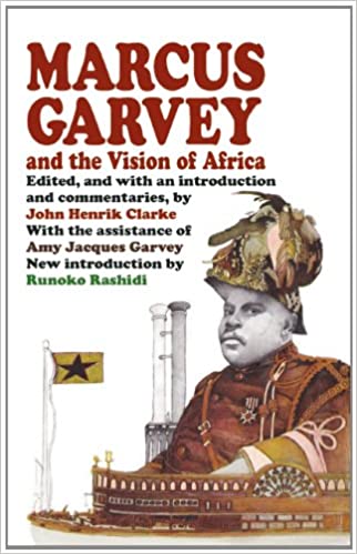 Marcus Garvey and the Vision of Africa