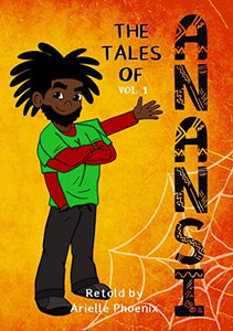 The Tales of Anansi: Vol. 1