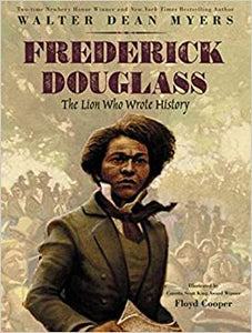 Frederick Douglass - The Lion who wrote History
