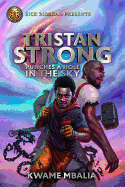 Tristan Strong Punches a Hole in the Sky (Book 1)