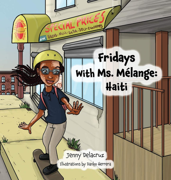 Friday’s with Ms. Melange: Haiti
