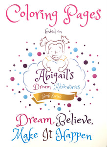 Abigail’s Dream Adventures Deluxe Coloring Book