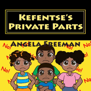 Kefentse's Private Parts