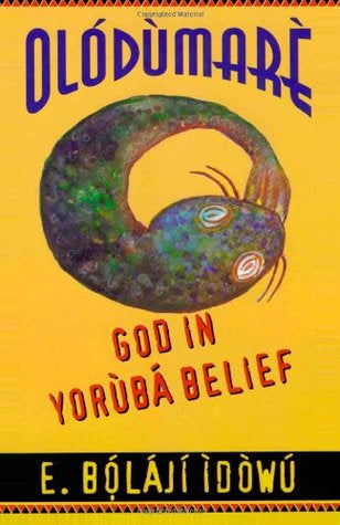 Olodumare - God in Yoruba Belief