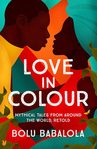 Love in Color - Bolu Babalola