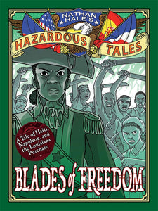 Blades of Freedom - Tales of the Haitian Revolution